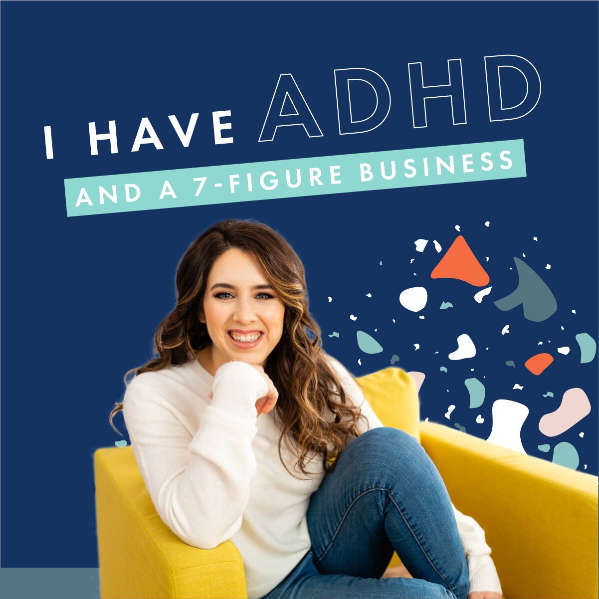 I have ADHD and a 6 figure business